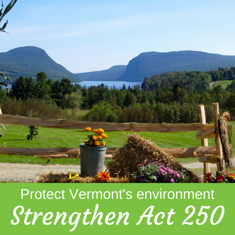 Send a letter to strengthen Act 250 and protect Vermont communities.
